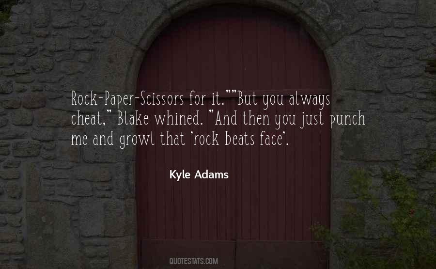 Kyle Adams Quotes #1056363