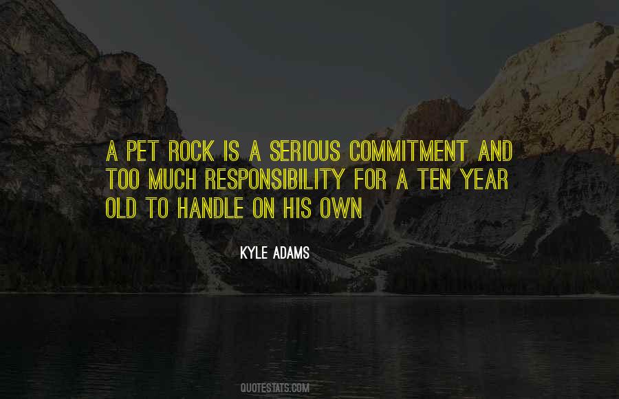 Kyle Adams Quotes #206486