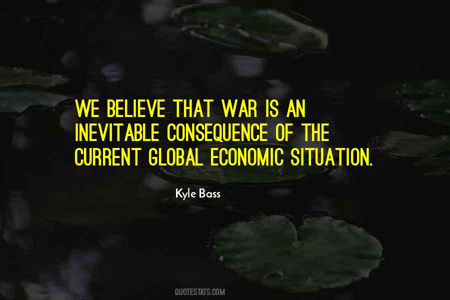 Kyle Bass Quotes #1833039