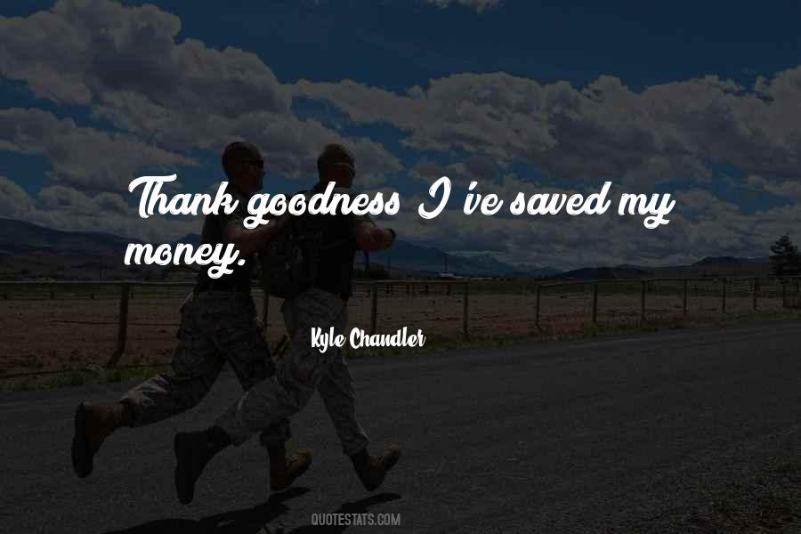 Kyle Chandler Quotes #1560670