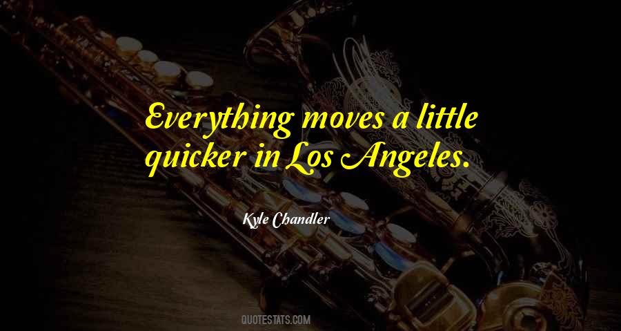 Kyle Chandler Quotes #1617147