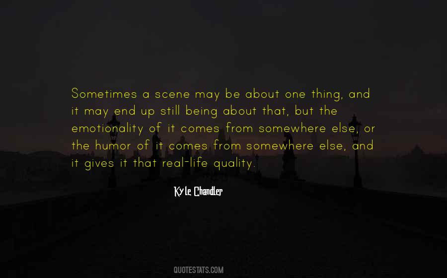 Kyle Chandler Quotes #1682947