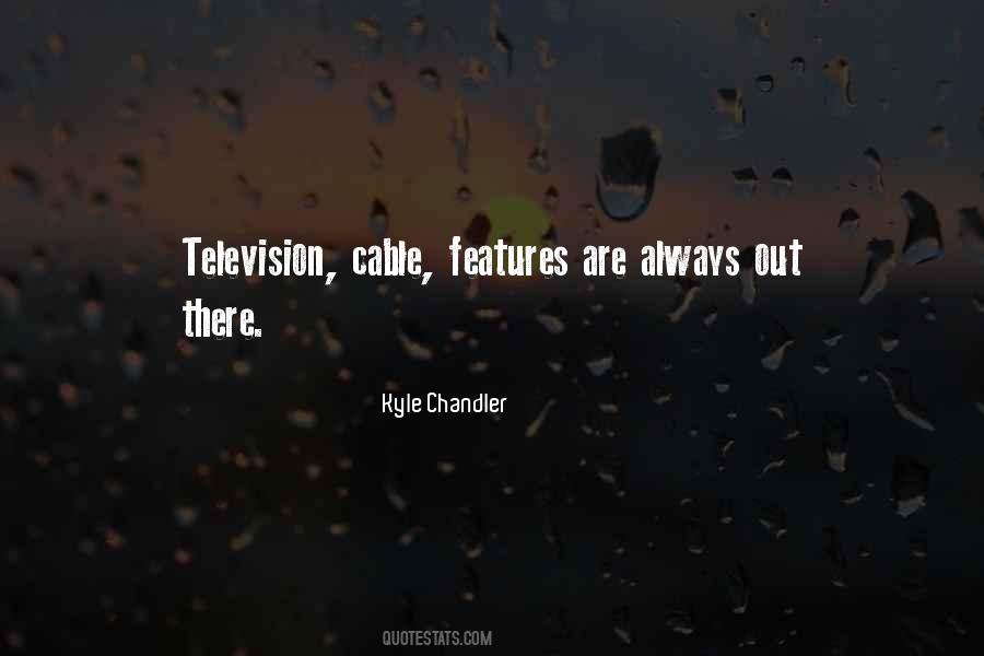 Kyle Chandler Quotes #719172