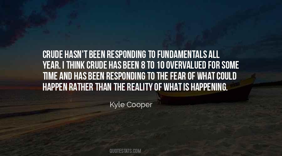 Kyle Cooper Quotes #365589