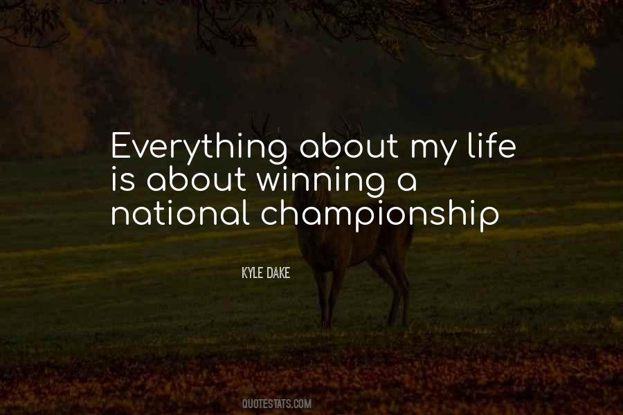 Kyle Dake Quotes #1027911 Kyle Dake Quotes #1027911