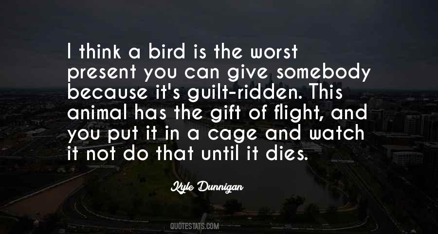 Kyle Dunnigan Quotes #1059513