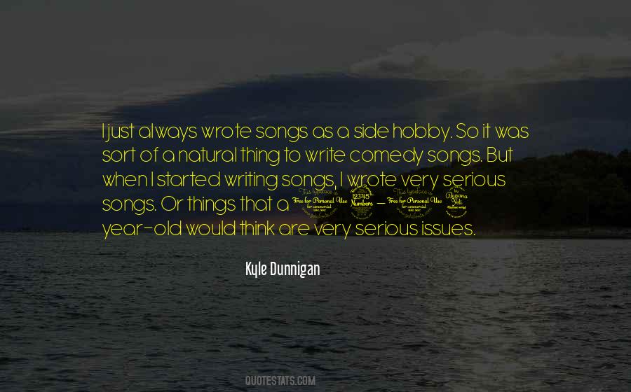 Kyle Dunnigan Quotes #37744
