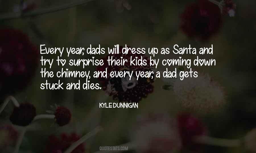 Kyle Dunnigan Quotes #564989