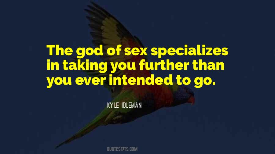 Kyle Idleman Quotes #1399346
