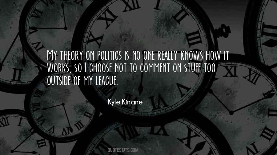 Kyle Kinane Quotes #1345835
