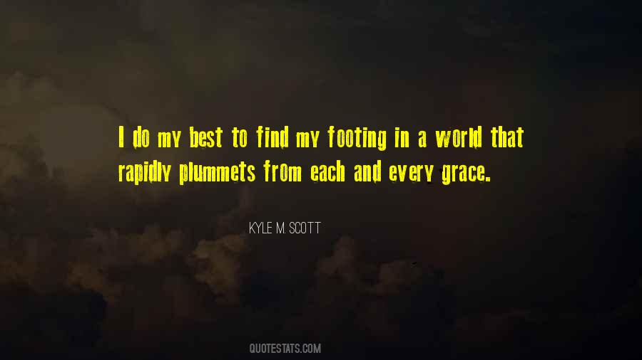 Kyle M. Scott Quotes #851642