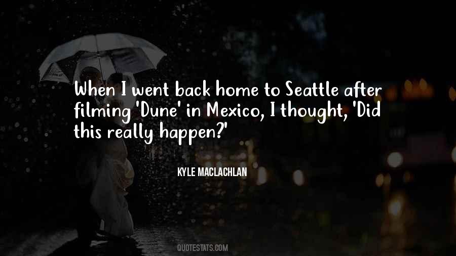 Kyle MacLachlan Quotes #1406804