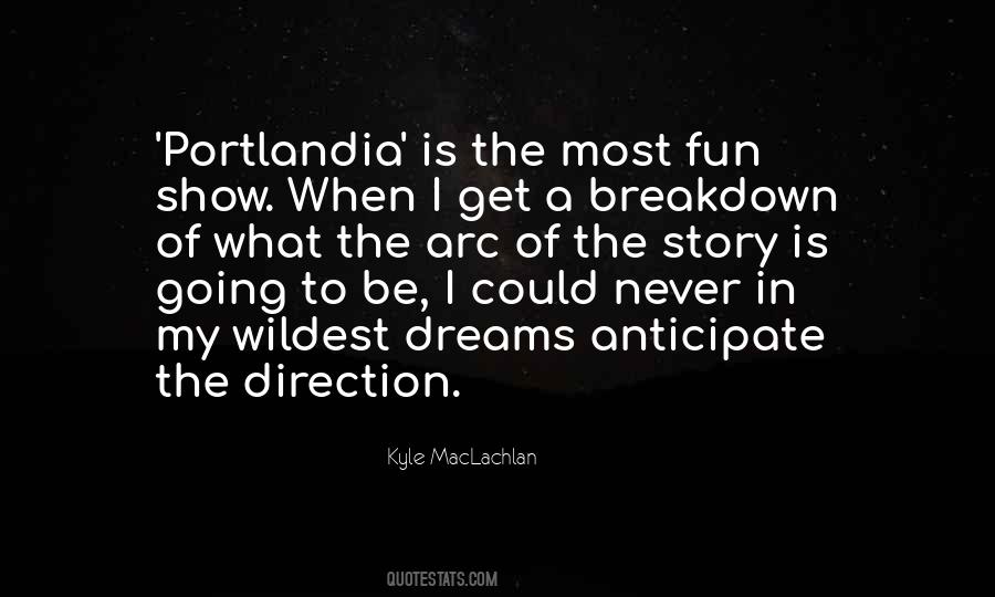 Kyle MacLachlan Quotes #1690904