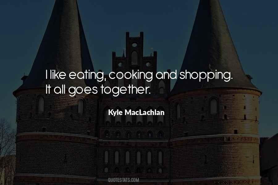 Kyle MacLachlan Quotes #416566