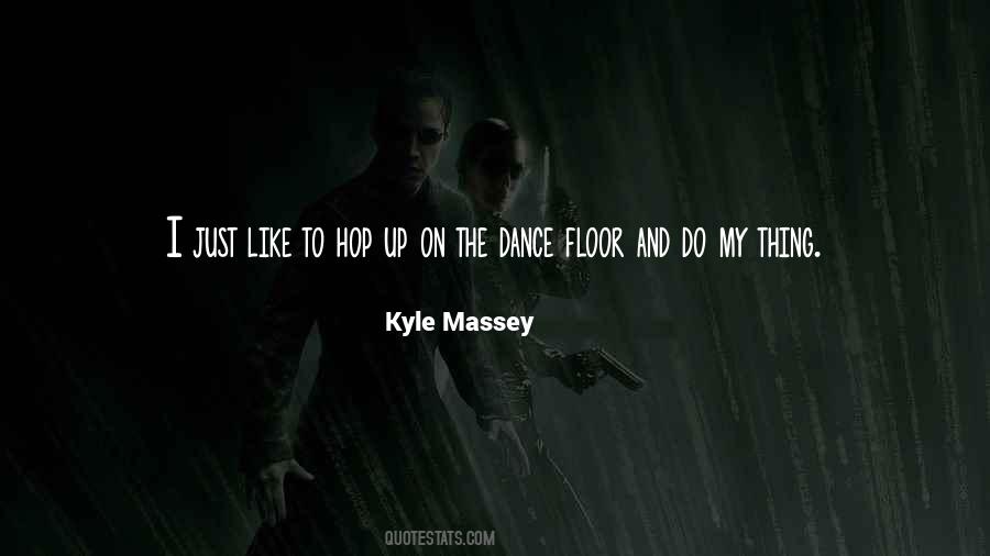 Kyle Massey Quotes #1842469