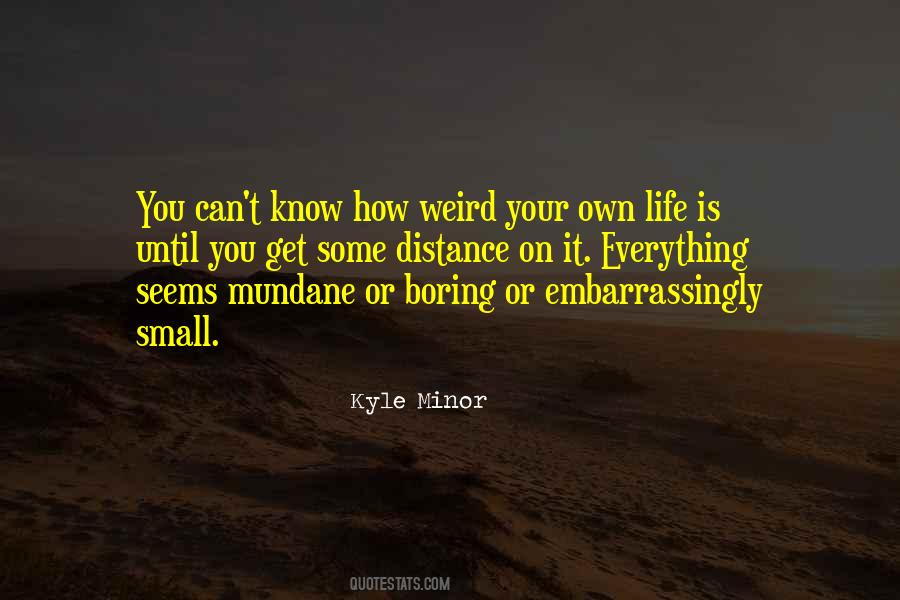 Kyle Minor Quotes #871647