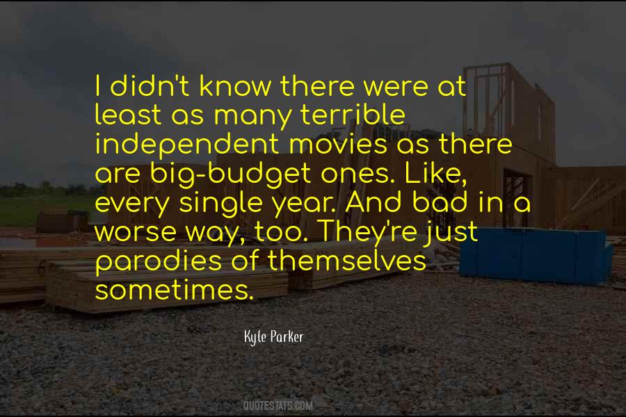 Kyle Parker Quotes #1826764
