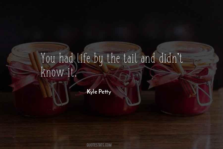 Kyle Petty Quotes #532447