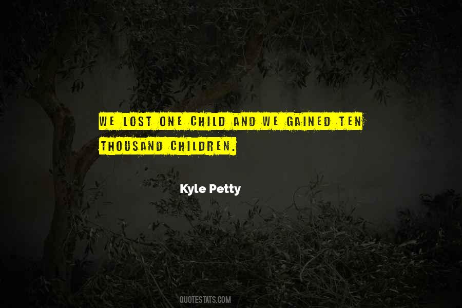 Kyle Petty Quotes #739788 Kyle Petty Quotes #739788