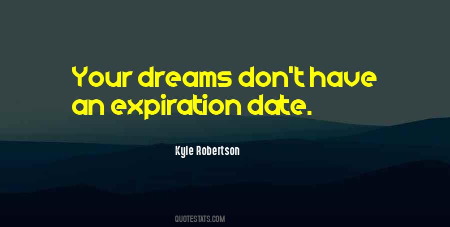 Kyle Robertson Quotes #872501