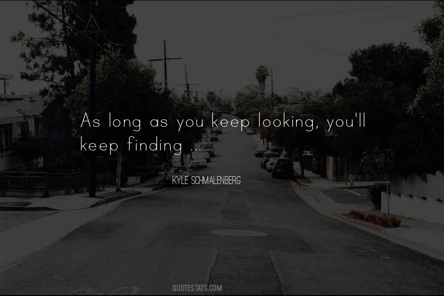 Kyle Schmalenberg Quotes #889103