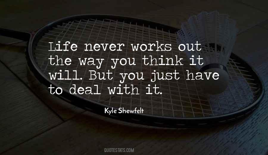 Kyle Shewfelt Quotes #1602092