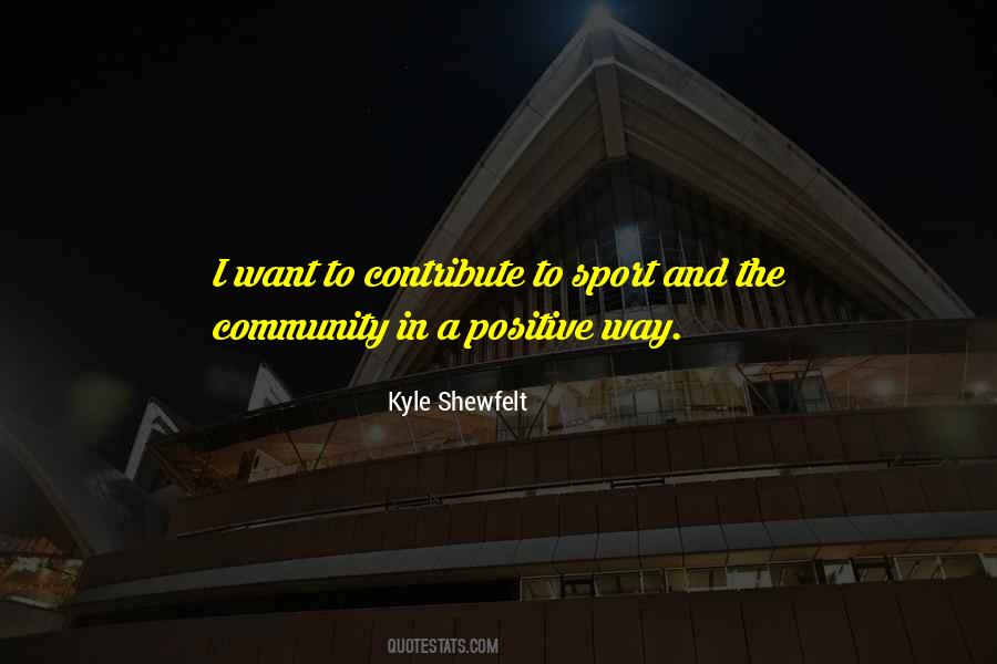 Kyle Shewfelt Quotes #608555