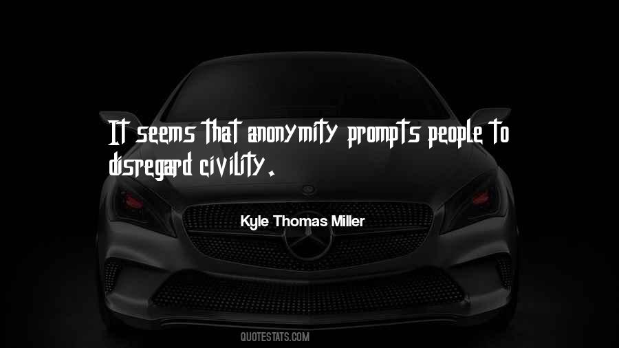 Kyle Thomas Miller Quotes #795794 Kyle Thomas Miller Quotes #795794