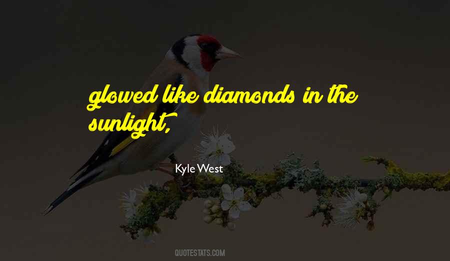 Kyle West Quotes #1192308