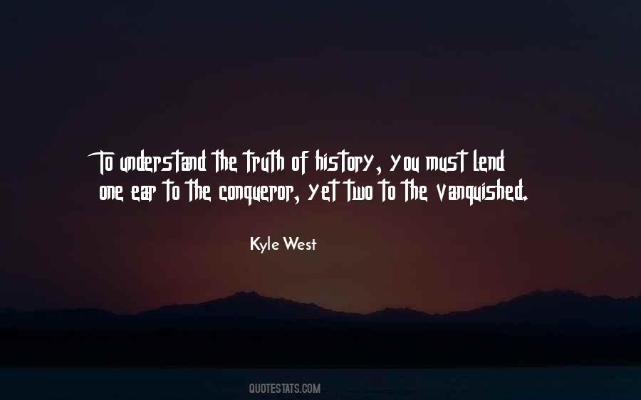 Kyle West Quotes #843313