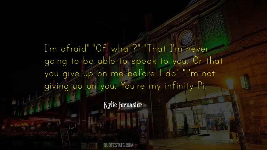 Kylie Fornasier Quotes #238126