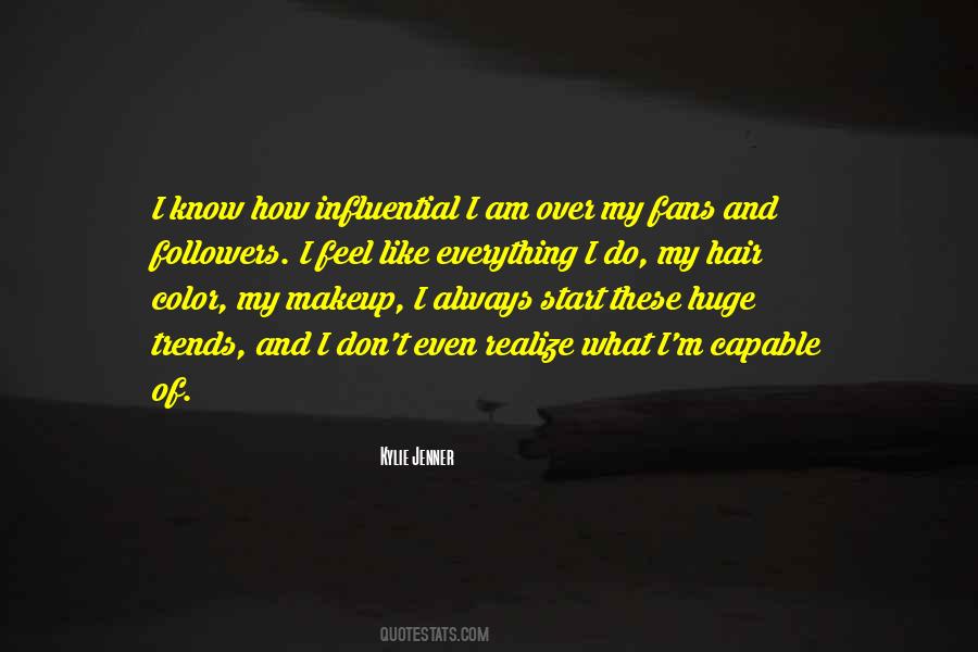 Kylie Jenner Quotes #1505125