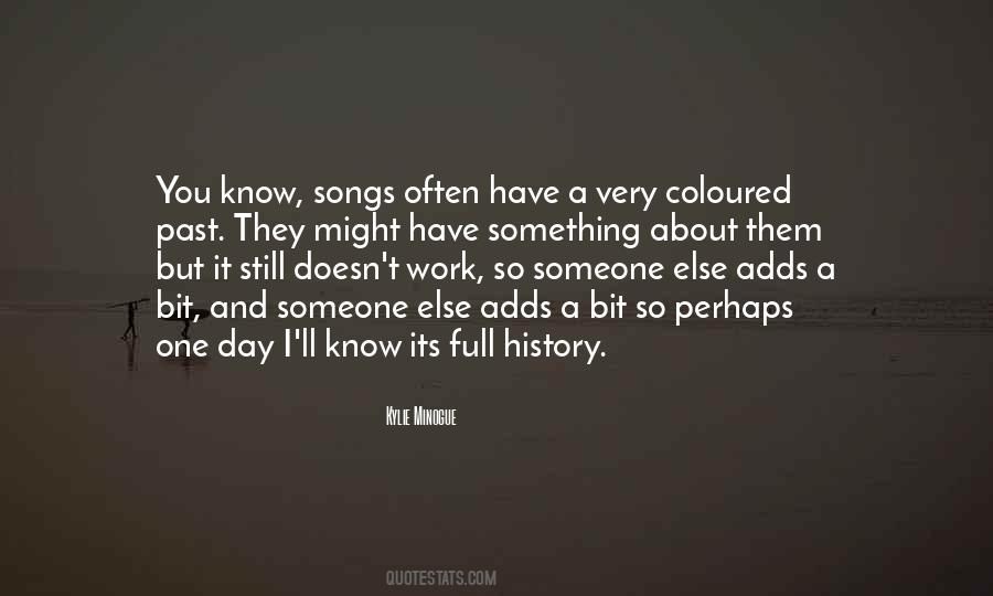 Kylie Minogue Quotes #1474731