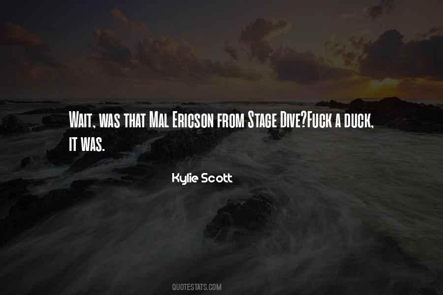 Kylie Scott Quotes #1016712