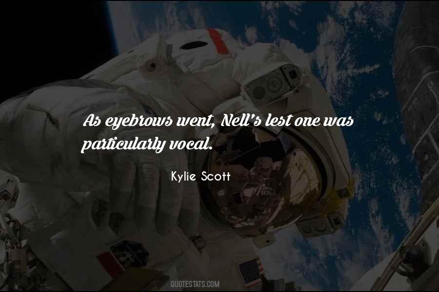 Kylie Scott Quotes #1237864