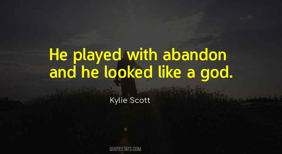 Kylie Scott Quotes #1279235