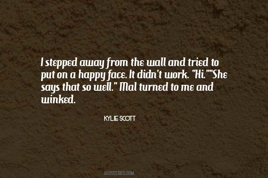 Kylie Scott Quotes #1334018