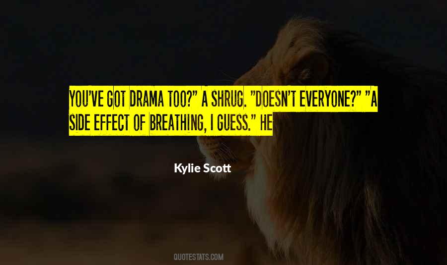 Kylie Scott Quotes #1480059