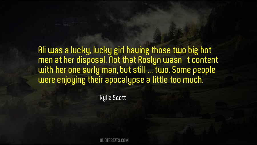 Kylie Scott Quotes #1521321