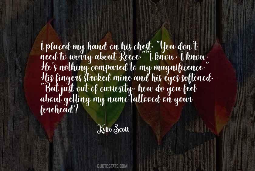 Kylie Scott Quotes #229952