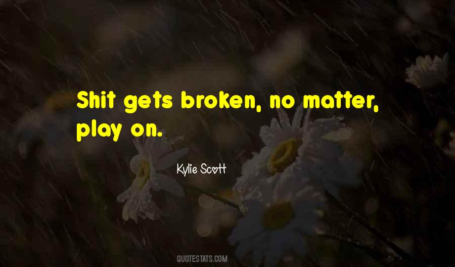 Kylie Scott Quotes #403795