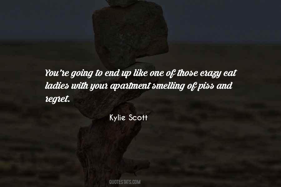Kylie Scott Quotes #425928