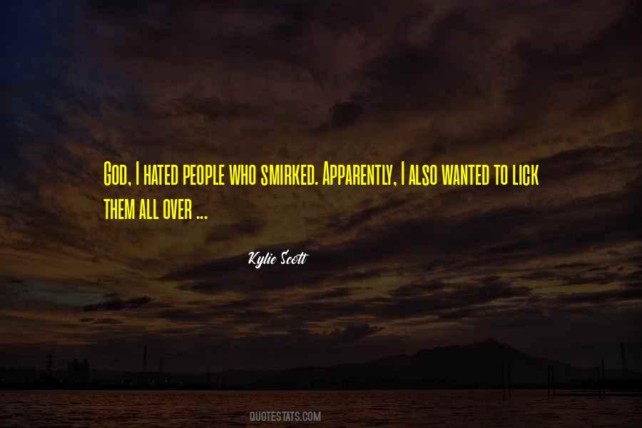 Kylie Scott Quotes #769243