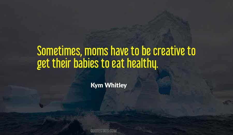 Kym Whitley Quotes #153347