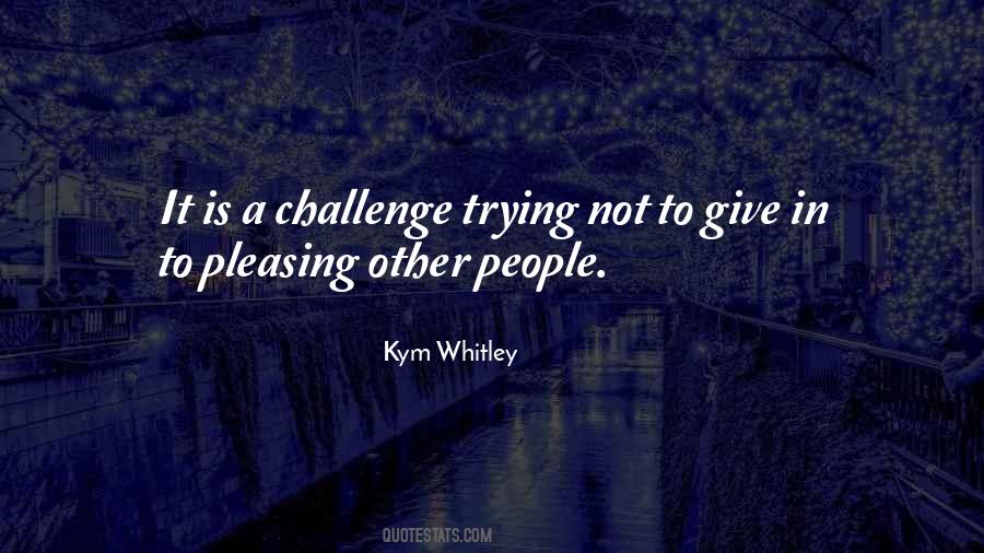 Kym Whitley Quotes #66440