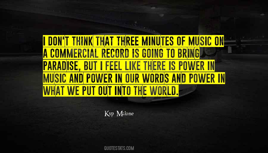 Kyp Malone Quotes #840713