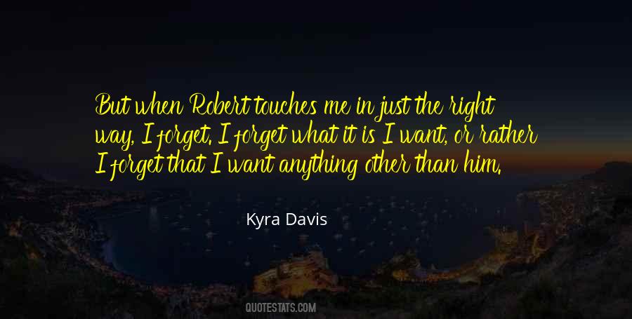 Kyra Davis Quotes #1797539