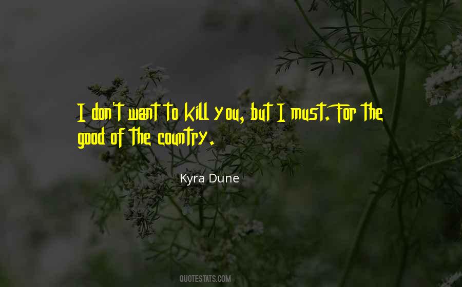 Kyra Dune Quotes #410838