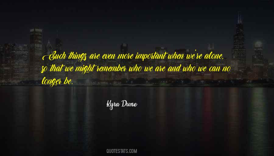 Kyra Dune Quotes #883338