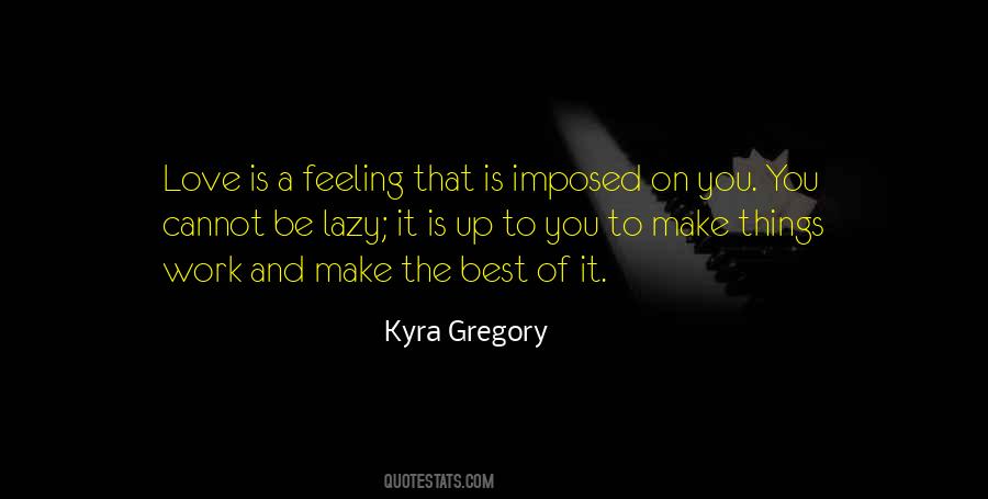 Kyra Gregory Quotes #401142